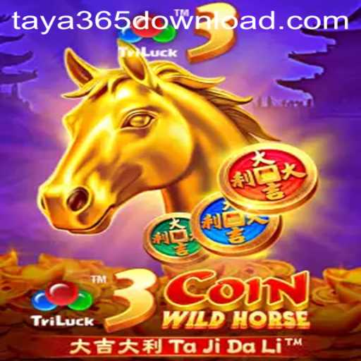 Explore the Exciting World of 3CoinWildHorse: Taya365 Download and Game Guide