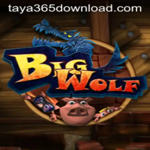 Exploring the World of BigWolf and the Taya365 Platform