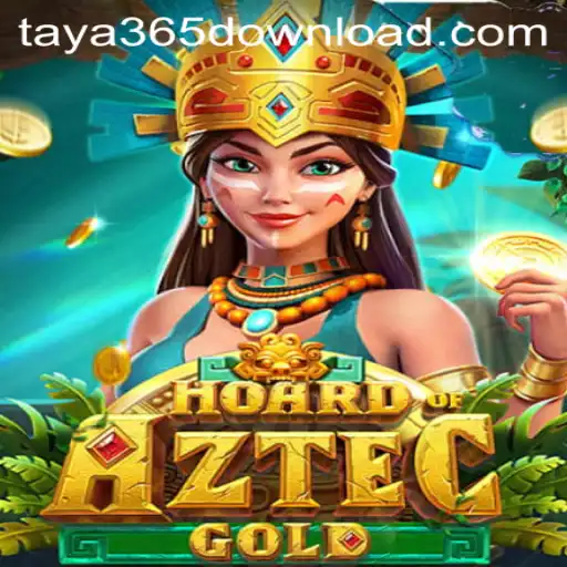Explore the Exciting World of HoardofAztecgold with Taya365 Download