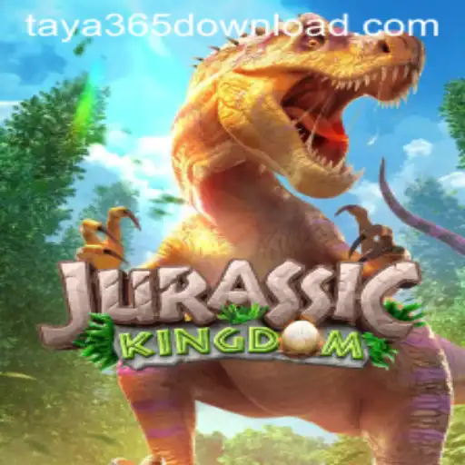 Discover the Thrilling World of JurassicKingdom with Taya365 Download