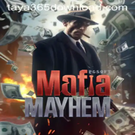 Exploring MafiaMayhem: A Riveting Experience with Taya365 Download
