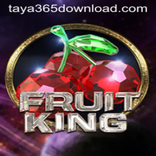 FruitKing: A Comprehensive Guide to the Game and Downloading via Taya365