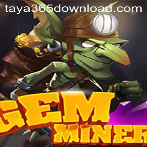 Exploring GemMiner: A Deep Dive into the Game and Taya365 Download