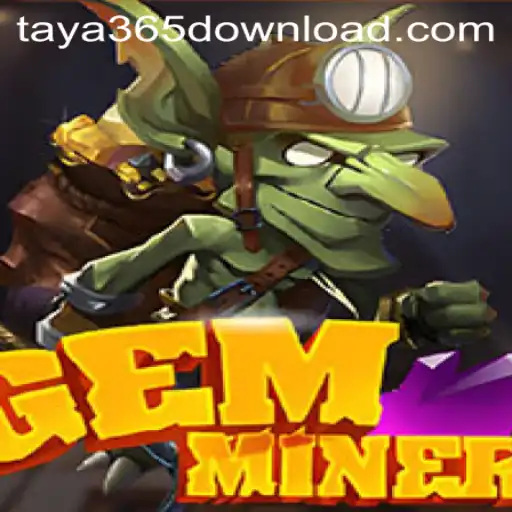 Exploring GemMiner: A Deep Dive into the Game and Taya365 Download