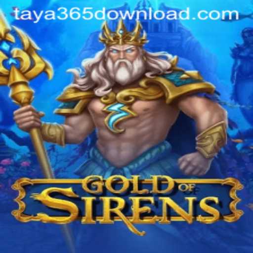 Discover the Adventure of GoldofSirens and How to Access with Taya365 Download