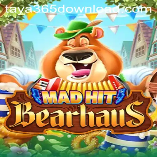 MadHitBearhaus: The New Gaming Sensation with Taya365 Download