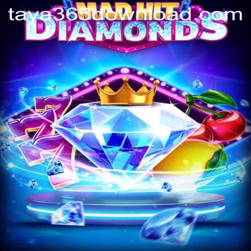 Exploring the Dynamic World of MadHitDiamonds and Taya365 Download