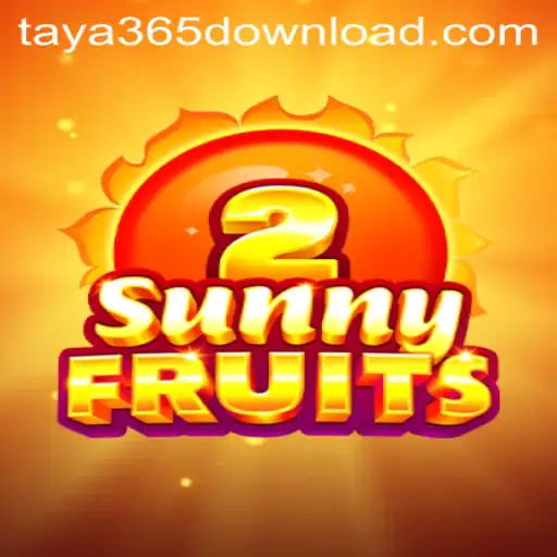 Exploring the Exciting World of SunnyFruits2 and taya365 Download